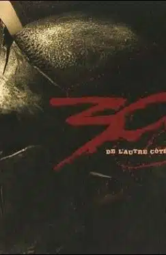 300 - De L'autre coté Du Grand écran