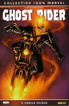 100% Marvel : Ghost Rider Tome 03