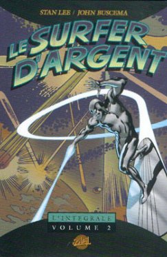 Surfer d'Argent: Integrale Tome 2