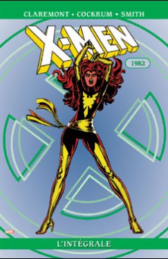 X-Men : Integrale 1982