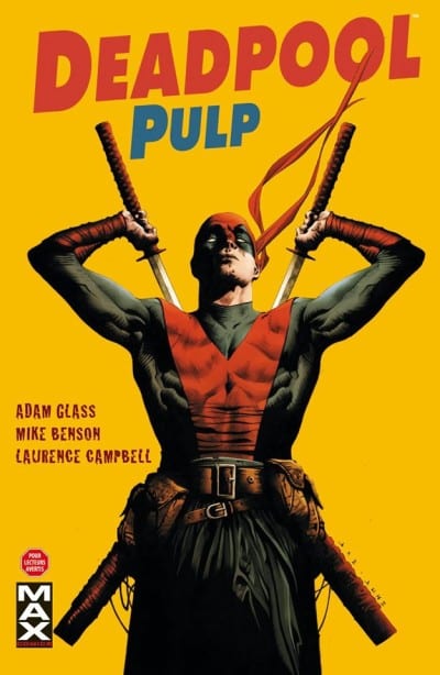 100% Marvel : Deadpool Pulp Tome 01
