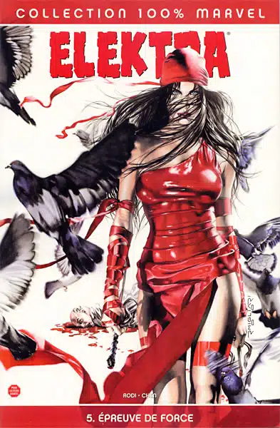 100% Marvel : Elektra Tome 05