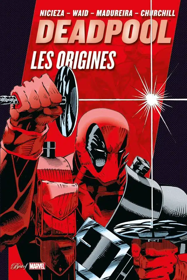 Best Of Marvel : Deadpool Les Origines