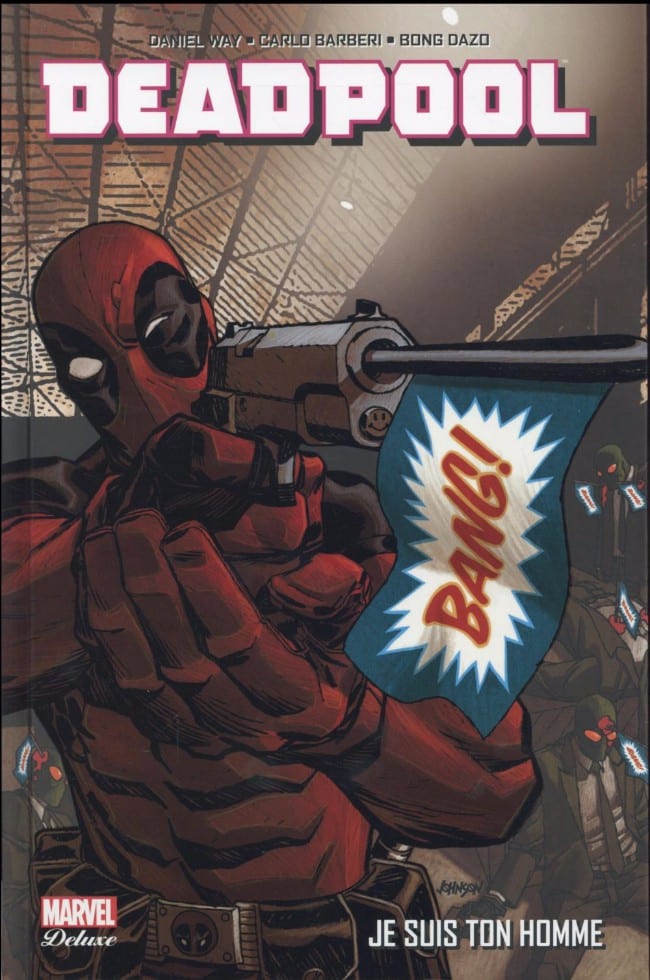 Marvel Deluxe : Deadpool Tome 03