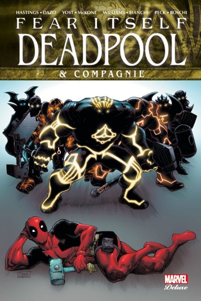 Marvel Deluxe : Fear Itself Deadpool & Compagnie