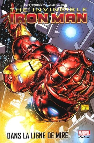Marvel Deluxe : Invincible Iron Man Tome 01