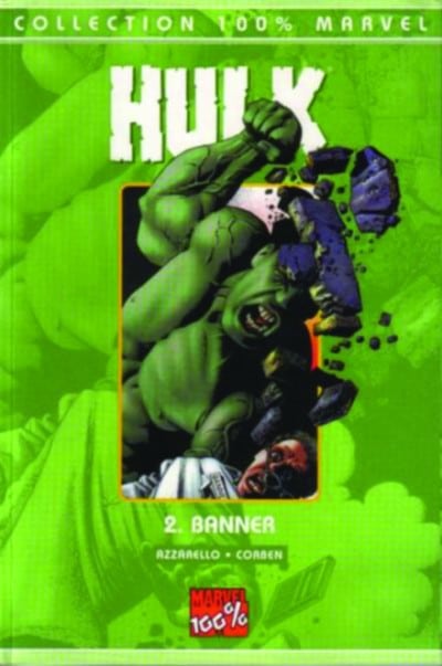 100% Marvel : Hulk Tome 02