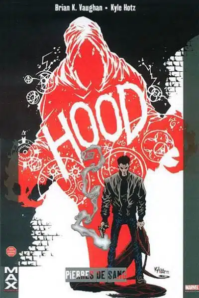 Marvel Max : The Hood Tome 01
