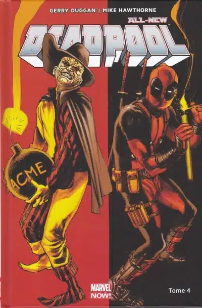 Marvel Now : All New Deadpool Tome 04