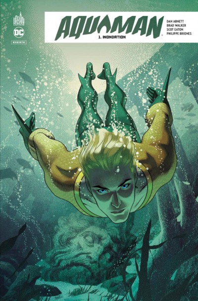 Aquaman Rebirth Tome 01