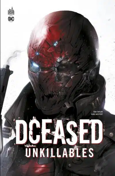Dceased : Unkillables Tome 01