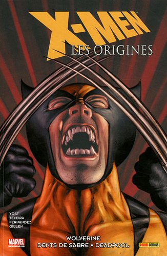 100% Marvel : X-Men Les Origines Tome 03