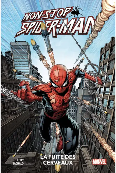 100% Marvel : Non Stop Spider-Man Tome 01