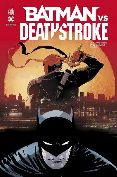 Batman vs Deathstroke Tome 01